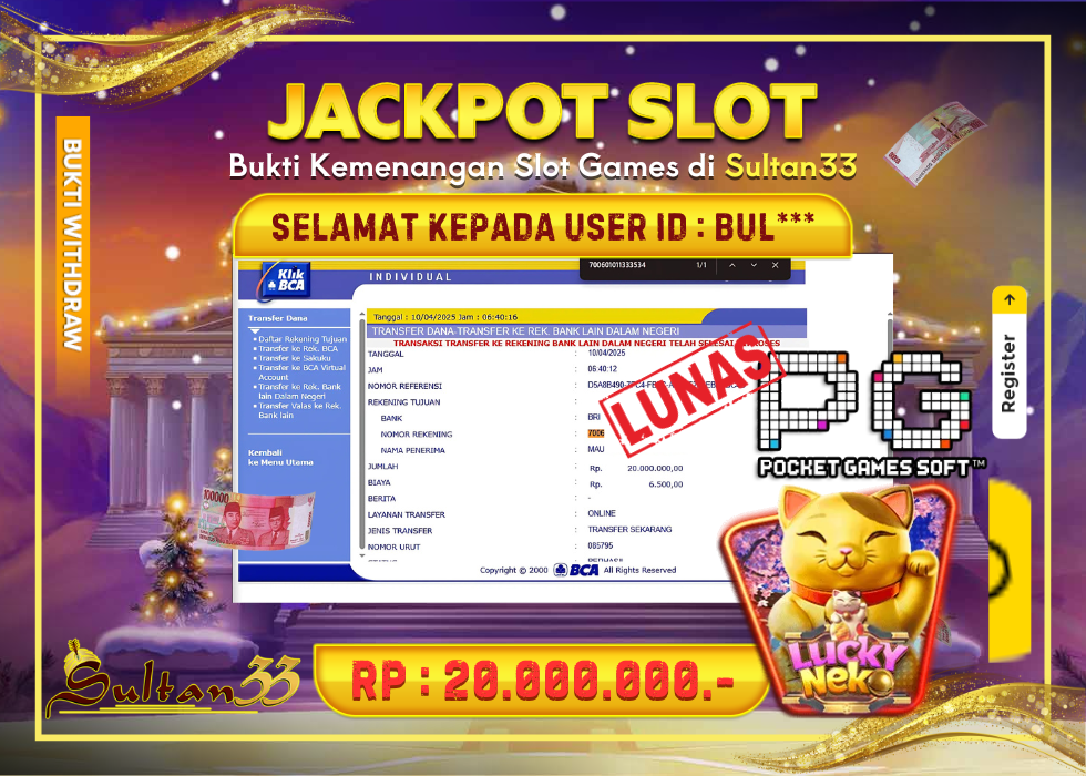 JACKPOT SLOT PG SOFT LUCKY NEKO RP.20.000.000,- LUNAS DI SULTAN33!
