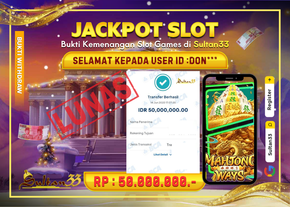 JACKPOT SLOT PRAGMATIC PLAY MAHJONG WAYS RP.50.000.000,- LUNAS DI SULTAN33!
