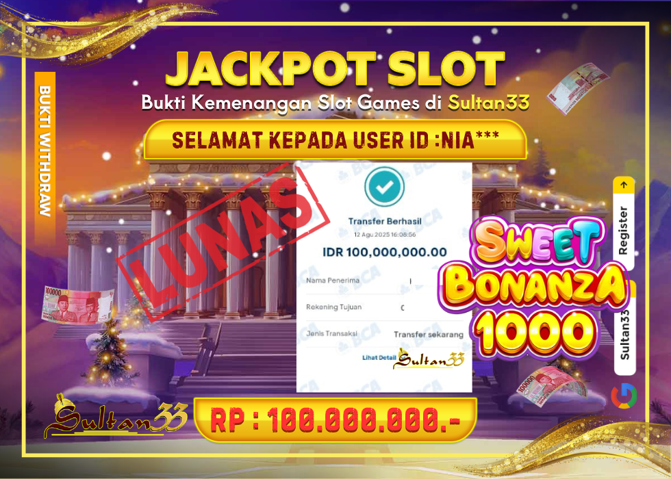 JACKPOT SLOT PRAGMATIC PLAY SWEET BONANZA 1000 RP.100.000.000,- LUNAS DI SULTAN33!